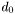 $d_{0}$