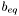$b_{eq}$